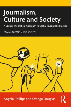 Douglas / Phillips |  Journalism, Culture and Society | Buch |  Sack Fachmedien