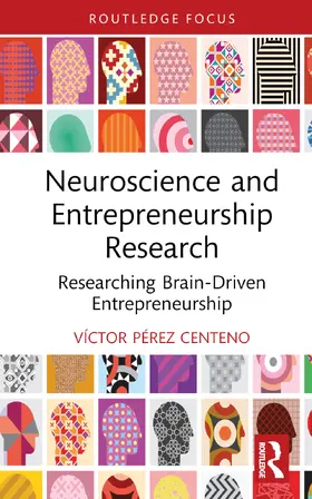 Pérez Centeno |  Neuroscience and Entrepreneurship Research | Buch |  Sack Fachmedien