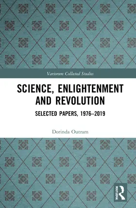 Outram |  Science, Enlightenment and Revolution | Buch |  Sack Fachmedien