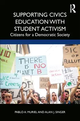 Muriel / Singer |  Supporting Civics Education with Student Activism | Buch |  Sack Fachmedien