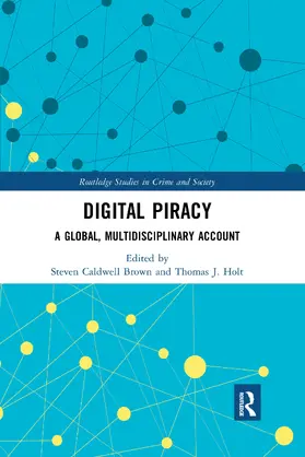 Brown / Holt |  Digital Piracy | Buch |  Sack Fachmedien