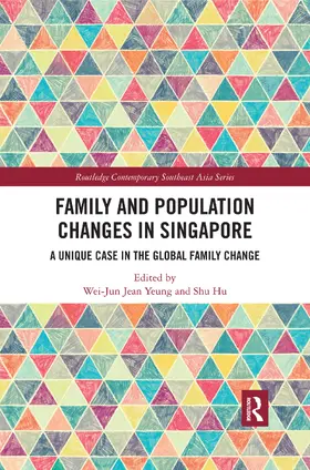 Yeung / Hu |  Family and Population Changes in Singapore | Buch |  Sack Fachmedien