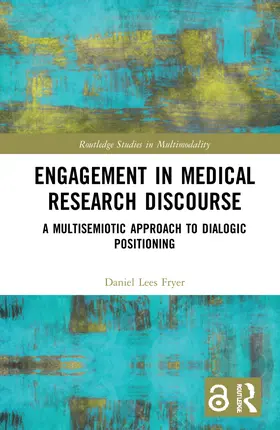 Fryer |  Engagement in Medical Research Discourse | Buch |  Sack Fachmedien