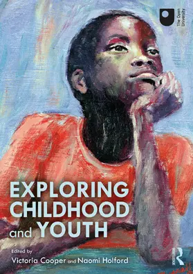 Cooper / Holford |  Exploring Childhood and Youth | Buch |  Sack Fachmedien