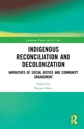 Datta |  Indigenous Reconciliation and Decolonization | Buch |  Sack Fachmedien