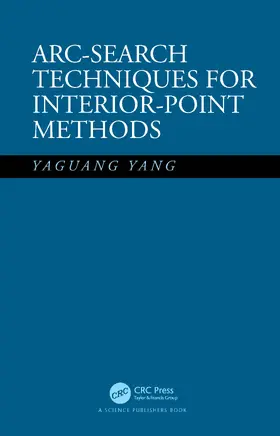 Yang | Arc-Search Techniques for Interior-Point Methods | Buch | 978-0-367-48728-7 | sack.de