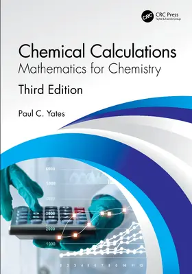 Yates | Chemical Calculations | Buch | 978-0-367-48867-3 | www2.sack.de