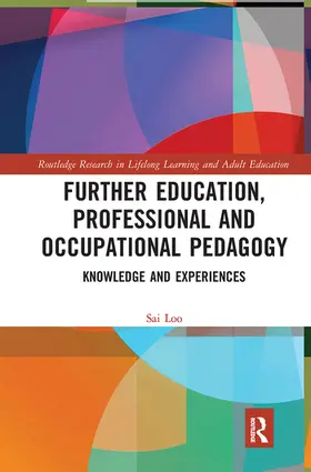 Loo |  Further Education, Professional and Occupational Pedagogy | Buch |  Sack Fachmedien