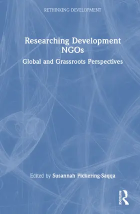 Pickering-Saqqa |  Researching Development NGOs | Buch |  Sack Fachmedien