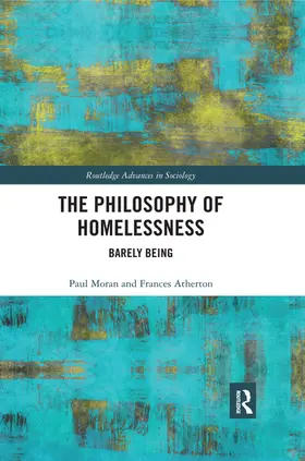 Moran / Atherton | The Philosophy of Homelessness | Buch | 978-0-367-49020-1 | sack.de