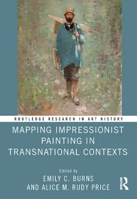 Price / Burns |  Mapping Impressionist Painting in Transnational Contexts | Buch |  Sack Fachmedien