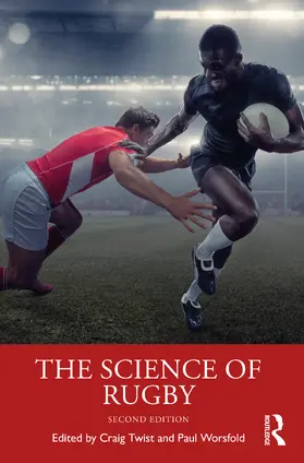 Twist / Worsfold |  The Science of Rugby | Buch |  Sack Fachmedien