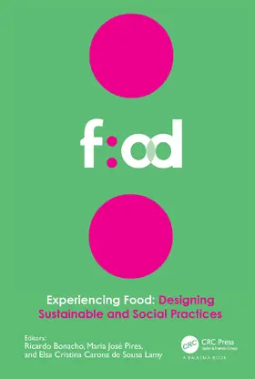 Bonacho / Pires / Lamy |  Experiencing Food: Designing Sustainable and Social Practices | Buch |  Sack Fachmedien