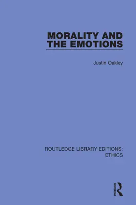 Oakley | Morality and the Emotions | Buch | 978-0-367-49467-4 | www2.sack.de
