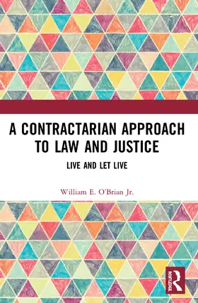 O’Brian Jr. |  A Contractarian Approach to Law and Justice | Buch |  Sack Fachmedien