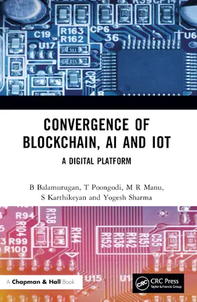 Balamurugan / Poongodi / Manu |  Convergence of Blockchain, AI and IoT | Buch |  Sack Fachmedien