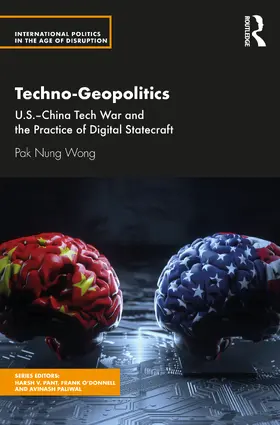 Nung Wong |  Techno-Geopolitics | Buch |  Sack Fachmedien