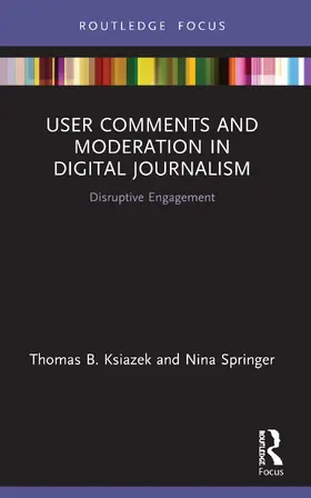 Ksiazek / Springer |  User Comments and Moderation in Digital Journalism | Buch |  Sack Fachmedien