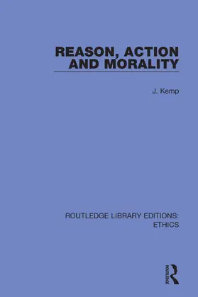 Kemp |  Reason, Action and Morality | Buch |  Sack Fachmedien