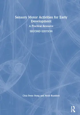 Swee Hong / Rumford |  Sensory Motor Activities for Early Development | Buch |  Sack Fachmedien