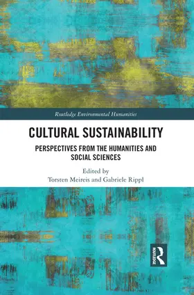 Meireis / Rippl |  Cultural Sustainability | Buch |  Sack Fachmedien