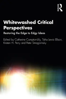 Compton-Lilly / Lewis Ellison / Perry |  Whitewashed Critical Perspectives | Buch |  Sack Fachmedien