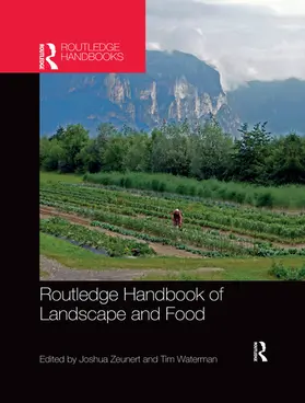 Zeunert / Waterman |  Routledge Handbook of Landscape and Food | Buch |  Sack Fachmedien