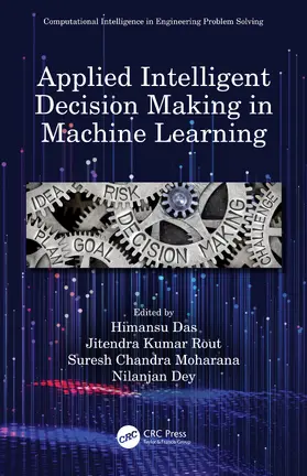 Das / Rout / Moharana |  Applied Intelligent Decision Making in Machine Learning | Buch |  Sack Fachmedien