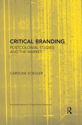 Koegler |  Critical Branding | Buch |  Sack Fachmedien