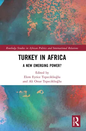 Tepeciklioglu | Turkey in Africa | Buch | 978-0-367-50345-1 | www2.sack.de