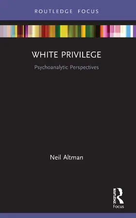 Altman |  White Privilege | Buch |  Sack Fachmedien