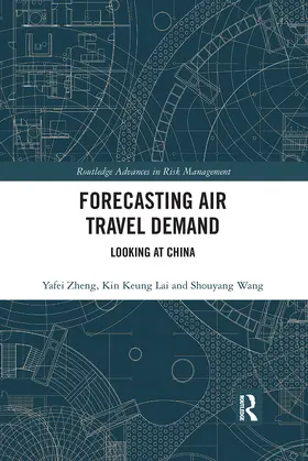 Zheng / Lai / Wang |  Forecasting Air Travel Demand | Buch |  Sack Fachmedien