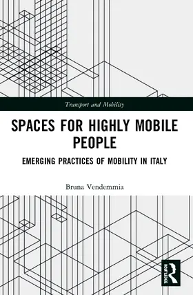 Vendemmia |  Spaces for Highly Mobile People | Buch |  Sack Fachmedien