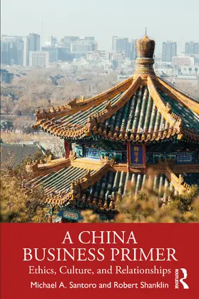 Santoro / Shanklin |  A China Business Primer | Buch |  Sack Fachmedien