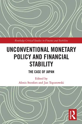 Stenfors / Toporowski |  Unconventional Monetary Policy and Financial Stability | Buch |  Sack Fachmedien