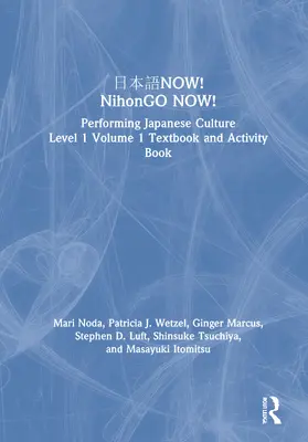 Noda / Wetzel / Marcus | NOW! NihonGO NOW! | Buch | 978-0-367-50927-9 | sack.de