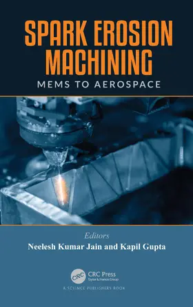 Jain / Gupta |  Spark Erosion Machining | Buch |  Sack Fachmedien