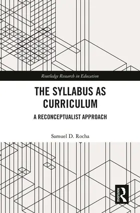 Rocha |  The Syllabus as Curriculum | Buch |  Sack Fachmedien
