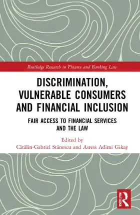 St¿nescu / Stanescu / Gikay |  Discrimination, Vulnerable Consumers and Financial Inclusion | Buch |  Sack Fachmedien
