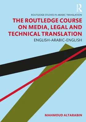 Altarabin |  The Routledge Course on Media, Legal and Technical Translation | Buch |  Sack Fachmedien