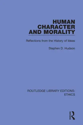 Hudson |  Human Character and Morality | Buch |  Sack Fachmedien