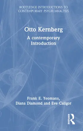 Diamond / Yeomans / Caligor |  Otto Kernberg | Buch |  Sack Fachmedien