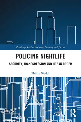 Wadds |  Policing Nightlife | Buch |  Sack Fachmedien