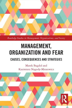Bugdol / Nagody-Mrozowicz |  Management, Organization and Fear | Buch |  Sack Fachmedien