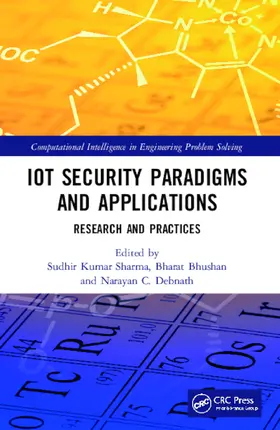 Sharma / Bhushan / Debnath |  IoT Security Paradigms and Applications | Buch |  Sack Fachmedien