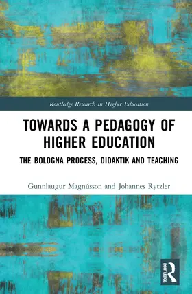 Magnússon / Rytzler |  Towards a Pedagogy of Higher Education | Buch |  Sack Fachmedien
