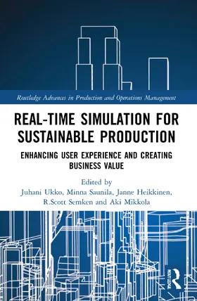 Ukko / Saunila / Heikkinen |  Real-time Simulation for Sustainable Production | Buch |  Sack Fachmedien