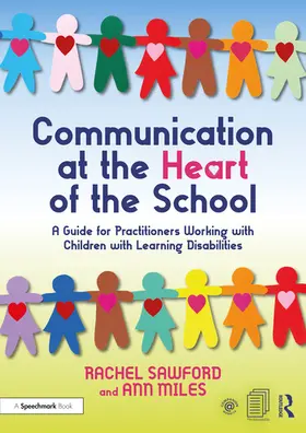 Miles / Sawford |  Communication at the Heart of the School | Buch |  Sack Fachmedien