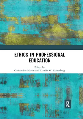 Martin / Ruitenberg | Ethics in Professional Education | Buch | 978-0-367-51829-5 | www2.sack.de