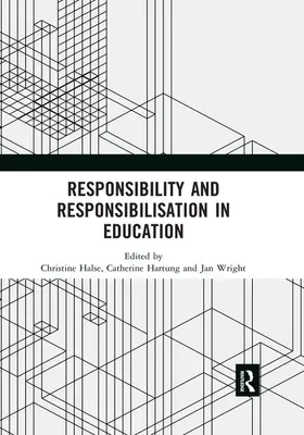 Halse / Hartung / Wright |  Responsibility and Responsibilisation in Education | Buch |  Sack Fachmedien